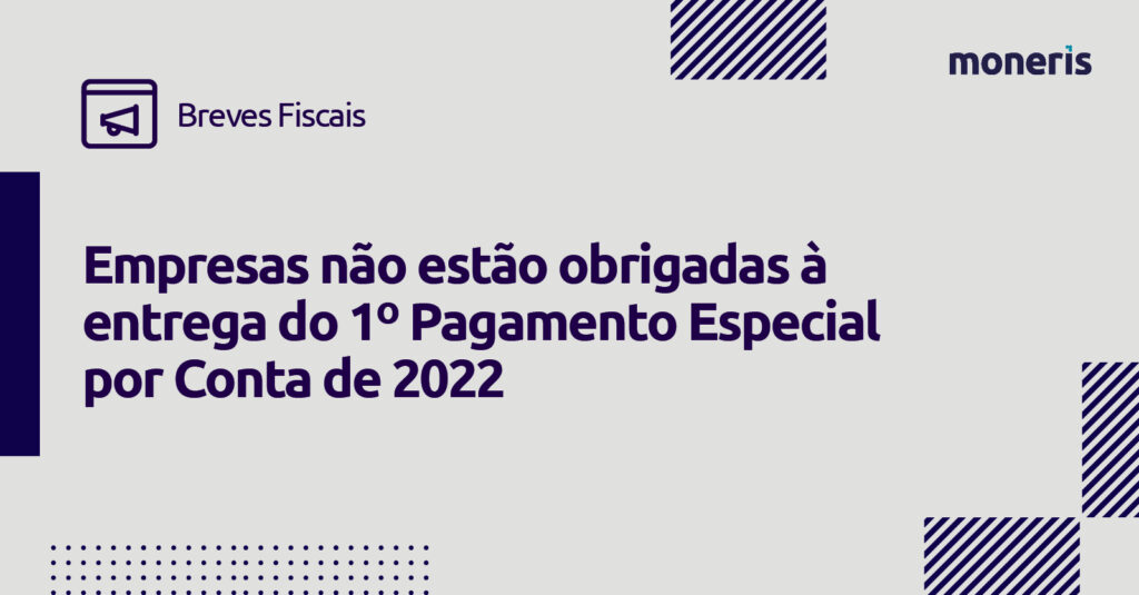 Breves Fiscais pagamento espcial porcontata22